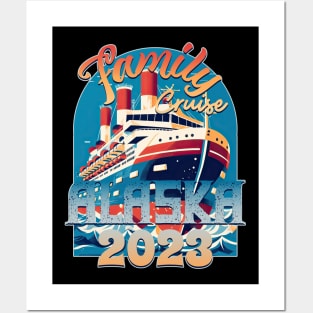 Family Cruise Alaska 2023 Posters and Art